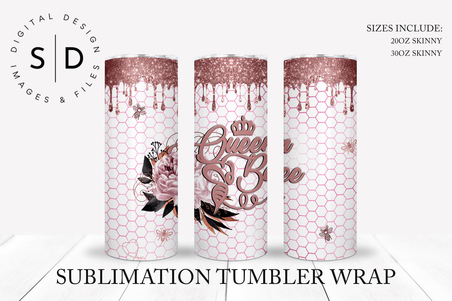Queen Bee Rose Gold & Pink 20oz 30oz Sublimation Tumbler Designs