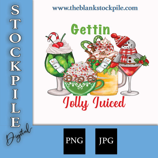 Gettin Jolly Juiced | Christmas Sublimation PNG Image | Holiday Drinks Funny Image | PNG | Xmas