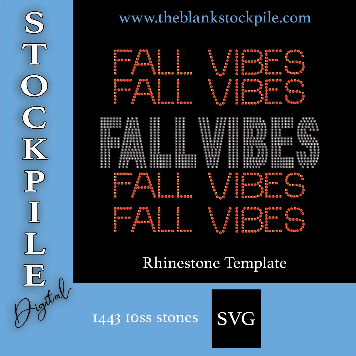 Fall Vibes Rhinestone Template
