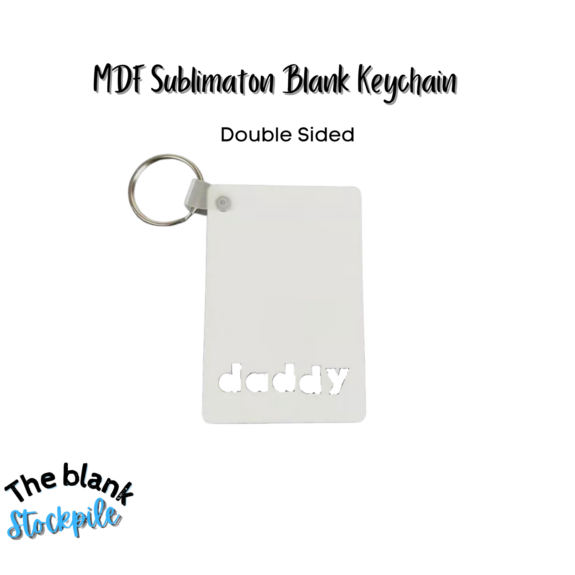 Daddy MDF Photo Sublimation Keychains